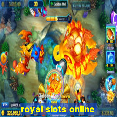 royal slots online